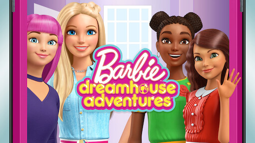 Barbie Life In The Dreamhouse Netflix